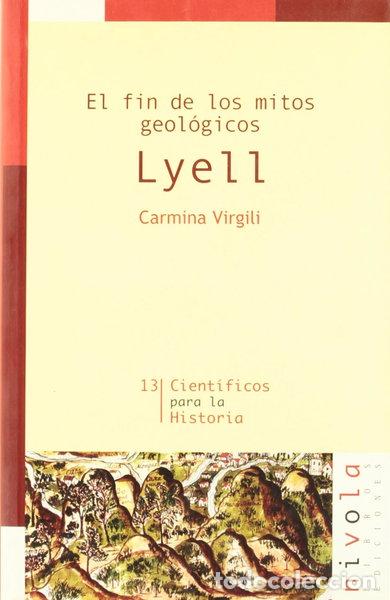 Libros: El fin de los mitos geol&oacute;gicos. Lyell- 9788495599445 - Foto 1