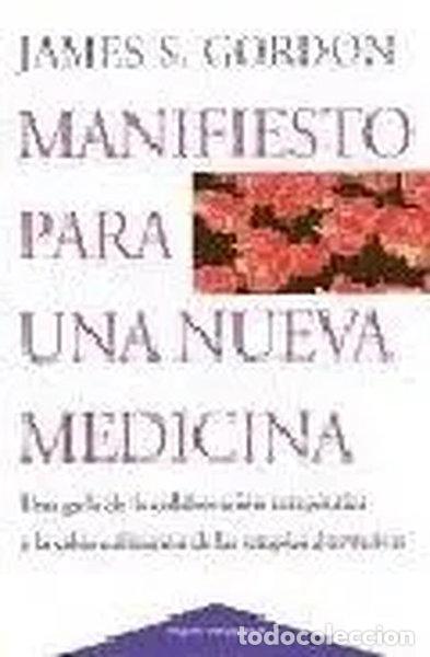 Libros: Manifiesto para una Nueva Medicina- 9788449304187