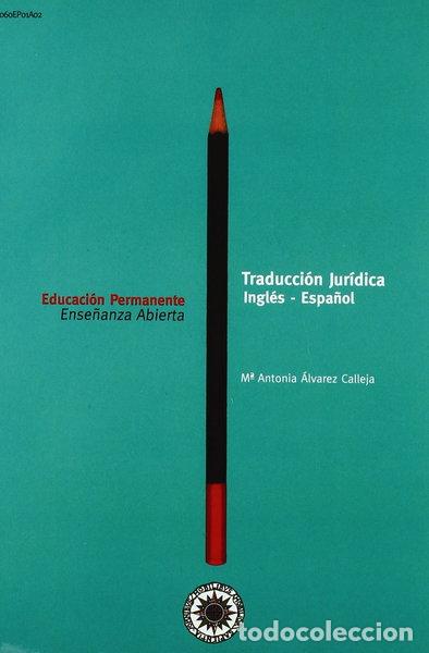 Libros: Traducci&oacute;n jur&iacute;dica. Ingl&eacute;s-espa&ntilde;ol- 9788436248456