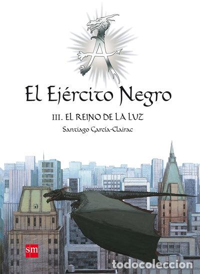 B&uuml;cher: El Ej&eacute;rcito Negro III. El Reino de la Luz- 9788467534559
