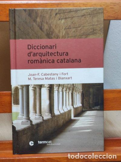 Libri di seconda mano: Diccionari d'arquitectura rom&agrave;nica catalana- 9788439371007
