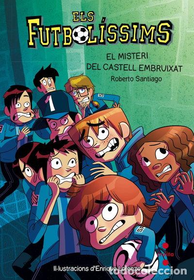 Libros: Els Futbol&iacute;ssims 6: El misteri del castell embruixat- 9788466137720