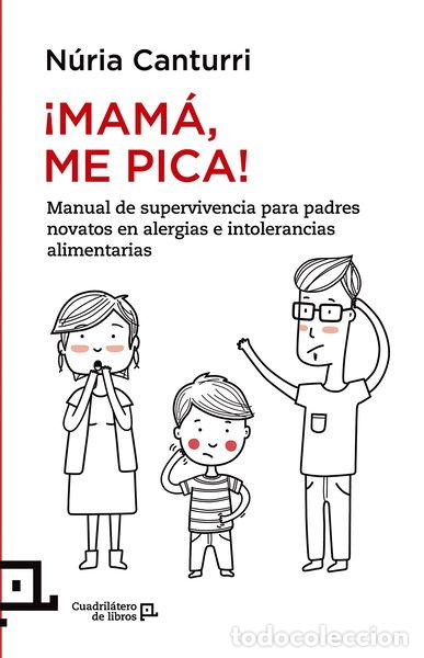 B&uuml;cher: &iexcl;Mam&aacute;, me pica!- 9788416012237