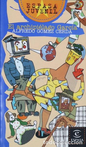Libros: El archipi&eacute;lago Garc&iacute;a- 9788423990399