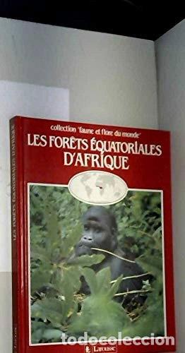 Libros: Les for&ecirc;ts &eacute;quatoriales d'Afrique- 9782035031198