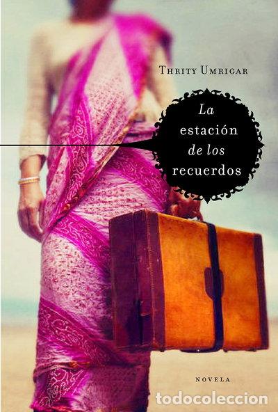 Libros: La estaci&oacute;n de los recuerdos- 9788425343094