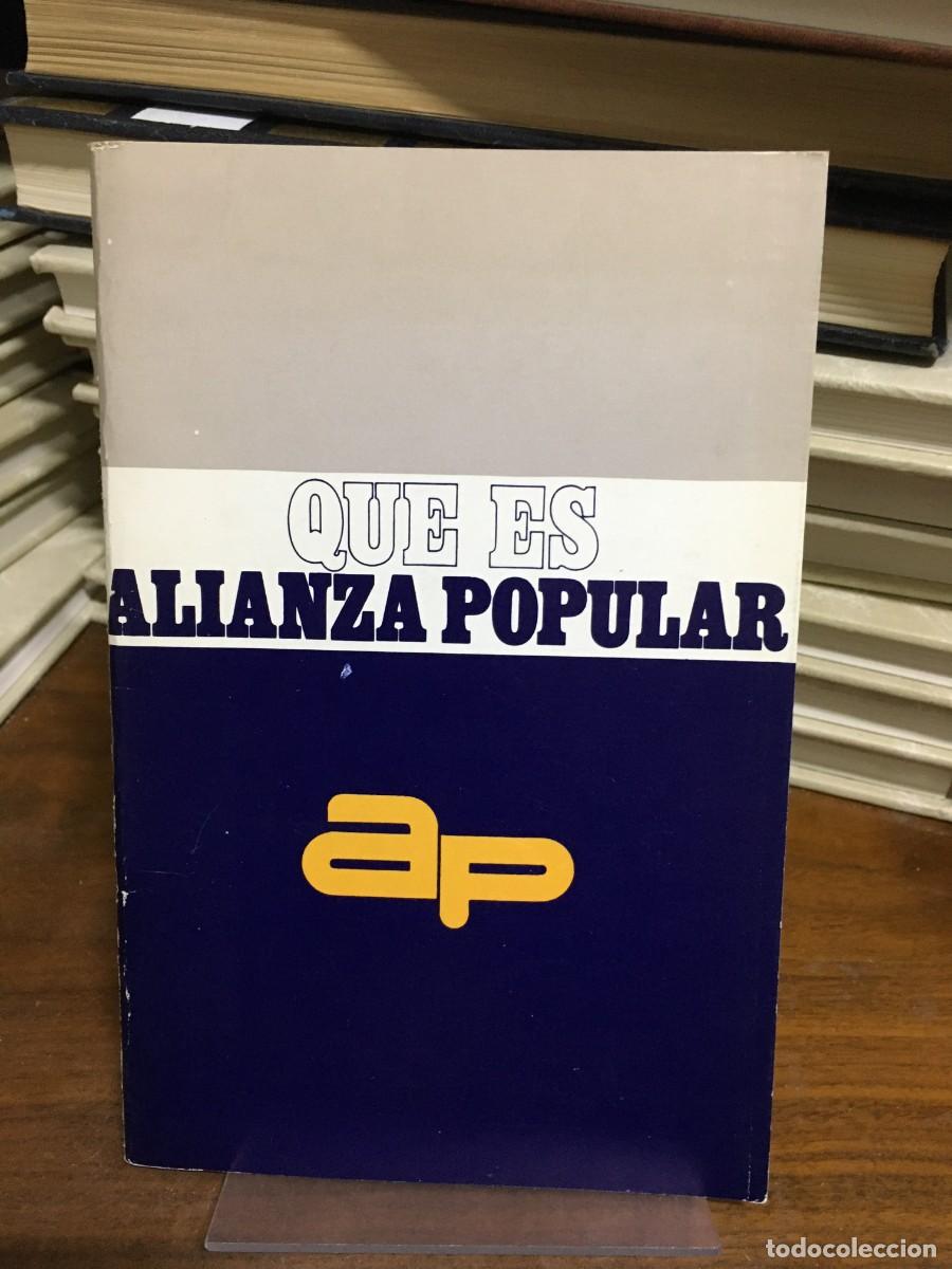 Libros: &iquest;Qu&eacute; es Alianza Popular? (1977) Alianza Popular (AP)
