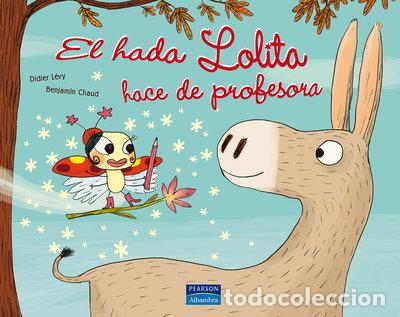 Libri di seconda mano: El hada Lolita hace de profesora- 9788420554709