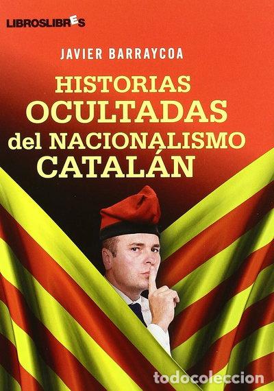 Livros em segunda m&atilde;o: Historias ocultadas del nacionalismo catal&aacute;n- 9788492654390