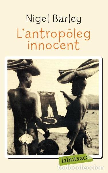 Libros: L'antrop&ograve;leg innocent- 9788492549078