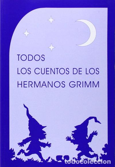 B&uuml;cher: Todos los cuentos de los hermanos Grimm- 9788489197572