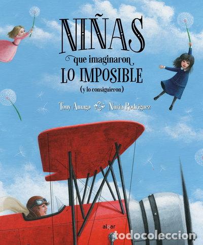 Libros: Ni&ntilde;as que imaginaron lo imposible- 9788491423560
