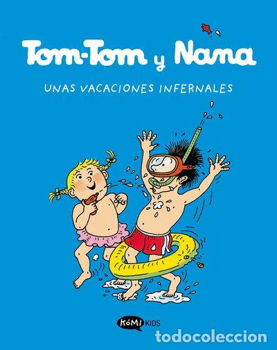 Libros: TOM TOM Y NANA 4 UNAS VACACIONES INFERNALES- 9788419183248
