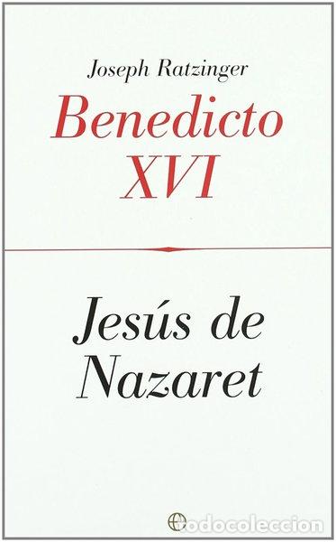 Libros: Jes&uacute;s de Nazaret- 9788497347402