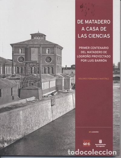 Libros: De matadero a Casa de las Ciencias- 9788499600031