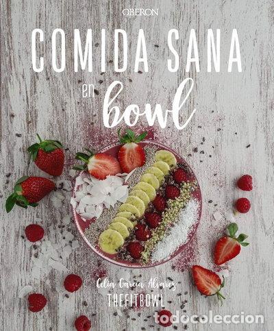 Libros: Comida sana en bowl- 9788441542501