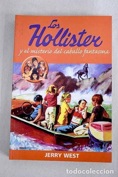 Libros: Los Hollister y el misterio del caballo fantasma- 9788447322060