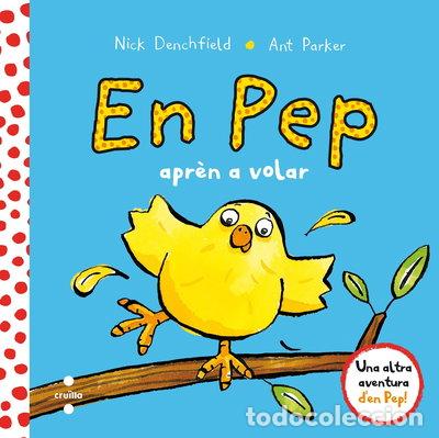 Libros: En Pep apr&egrave;n a volar- 9788466141888