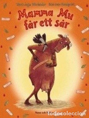 Libros: Mamma Mu f&aring;r ett s&aring;r- 9789127106093