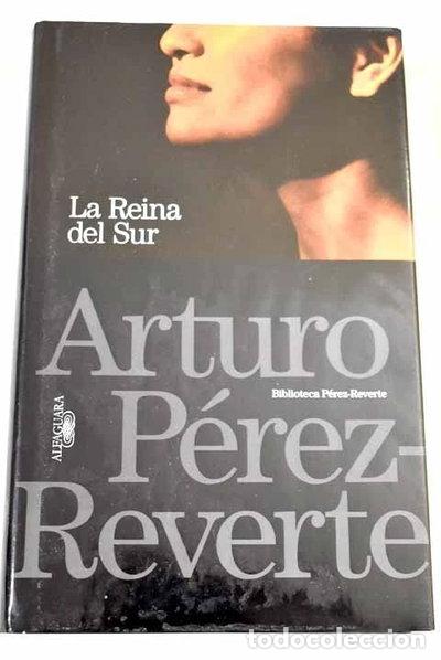Libros: La reina del sur- 9788420405636