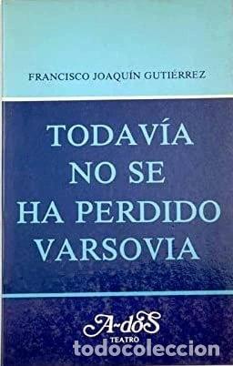 Libros: Todav&iacute;a no se ha perdido Varsovia- 9788485208234