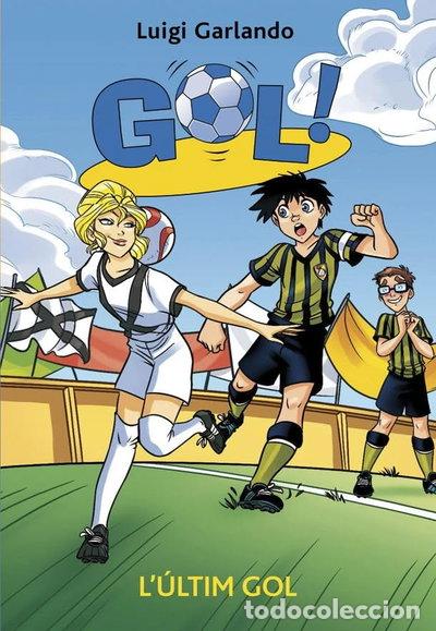 Libros: Gol 40. L'&uacute;ltim gol- 9788424659455