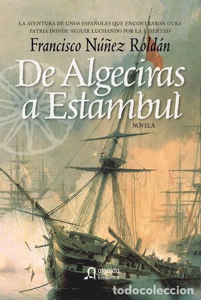 Libros: De Algeciras a Estambul- 9788498771947