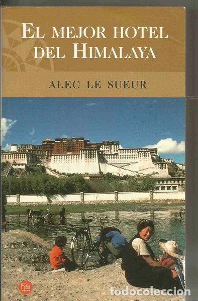 Libros: El mejor hotel del Himalaya- 9788466302609