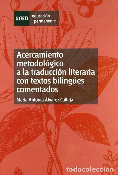 Libros: Acercamiento metodol&oacute;gico a la traducci&oacute;n literaria con textos biling&uuml;es come...- 9788436231380