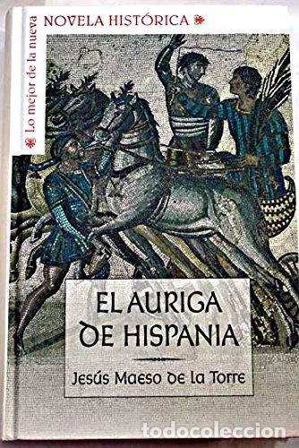 Libros: El auriga de Hispania- 9788467466102