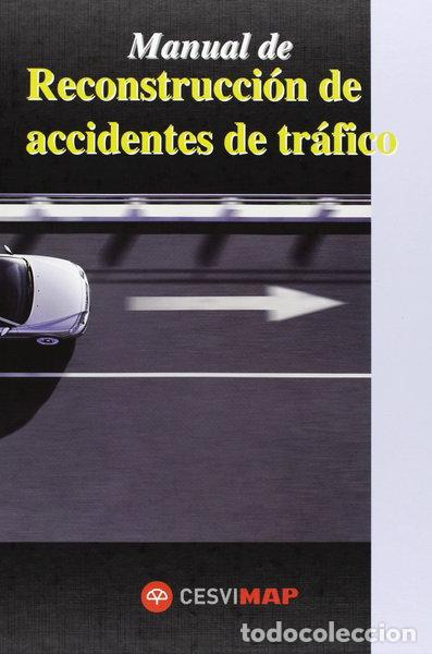 Livros em segunda m&atilde;o: Manual de reconstrucci&oacute;n de accidentes de tr&aacute;fico- 9788497011938