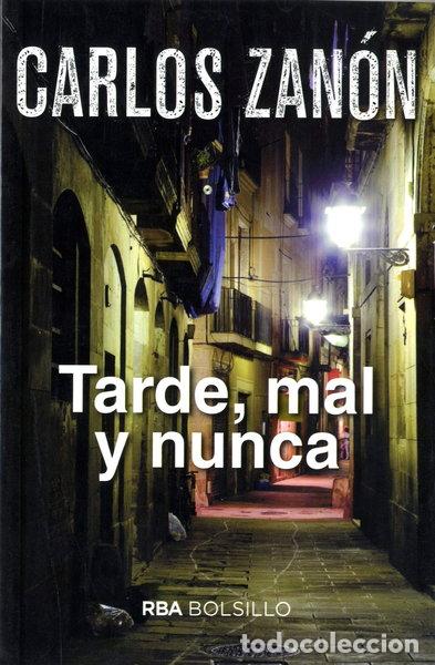 B&uuml;cher: Tarde, mal y nunca- 9788492966974