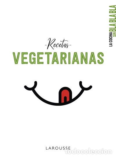 Libros: La cocina sin bla bla bla. Recetas vegetarianas- 9788417720742