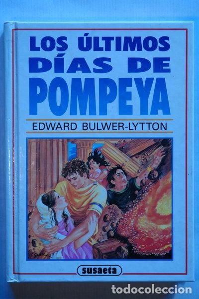 Libros: Los &uacute;ltimos d&iacute;as de Pompeya- 9788430571475