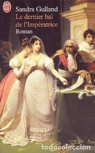 Livros em segunda m&atilde;o: Le dernier bal de l'Imp&eacute;ratrice- 9782290330227