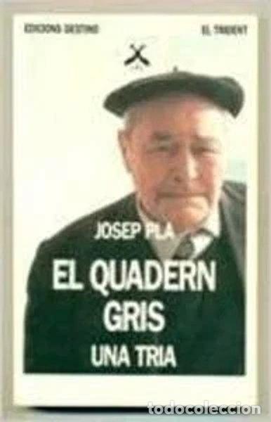 Libros: El Quadern Gris - Una Tria- 9788423321841