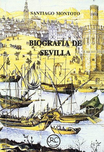 Libros: Biograf&iacute;a de Sevilla- 9788487041402