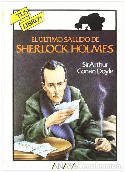 Libros: El &uacute;ltimo saludo de Sherlock Holmes- 9788420767109