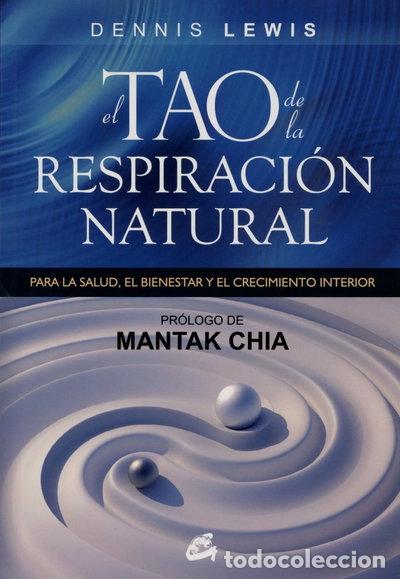 Libros: El Tao de la respiraci&oacute;n natural- 9788484454250