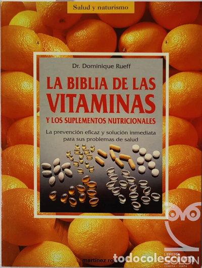 Livres: La Biblia de las vitaminas y los suplementos nutricionales- 9788427019287