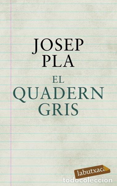Libros: El quadern gris- 9788492549580