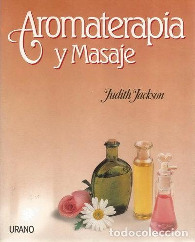 Libros: Aromaterapia y masaje- 9788486344269