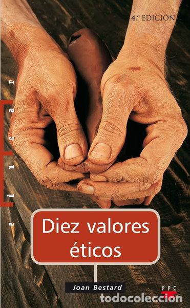 Libros: Diez valores &eacute;ticos- 9788428818858