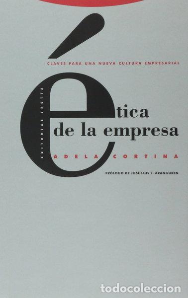 Libros: &Eacute;tica de la empresa- 9788481640137
