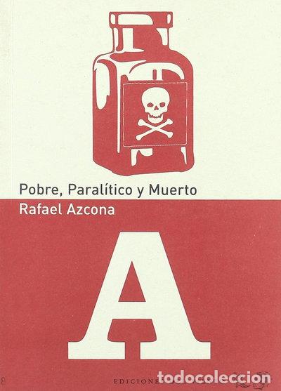 Libros: Pobre, paral&iacute;tico y muerto- 9788496964136