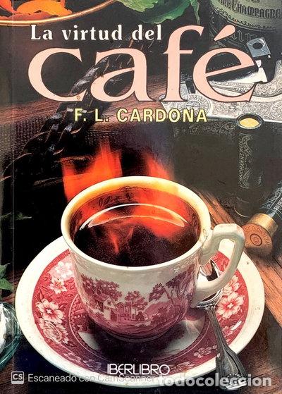 Livres: La virtud del caf&eacute;- 9788445904633
