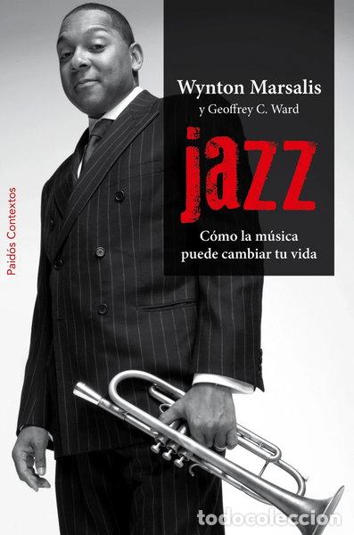 Livros em segunda m&atilde;o: Jazz: C&oacute;mo la m&uacute;sica puede cambiar tu vida- 9788449327971