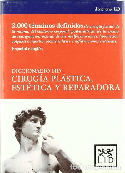 Libri di seconda mano: Cirug&iacute;a Pl&aacute;stica, Est&eacute;tica y Reparadora- 9788483560020