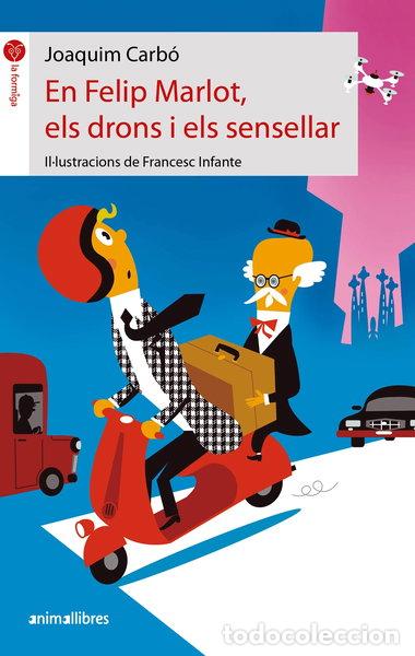Livros em segunda m&atilde;o: En Felip Marlot, els drons i els sensellar- 9788418592928