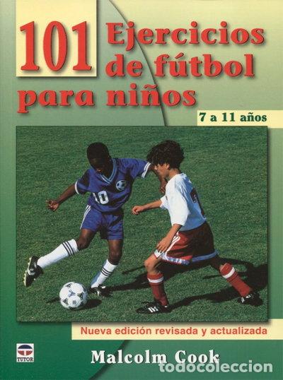 Libros: 101 ejercicios de f&uacute;tbol para ni&ntilde;os- 9788479028077